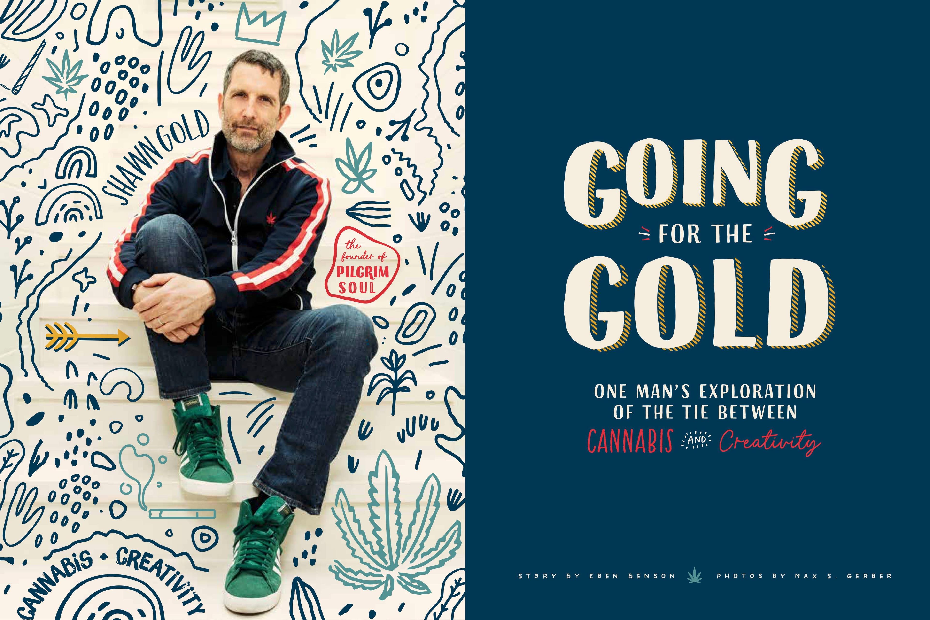 Shawn Gold, founder of Pilgrim Soul, sits casually surrounded by creative doodles. The title reads 'Going for the Gold: One man’s exploration of the tie between cannabis and creativity.'